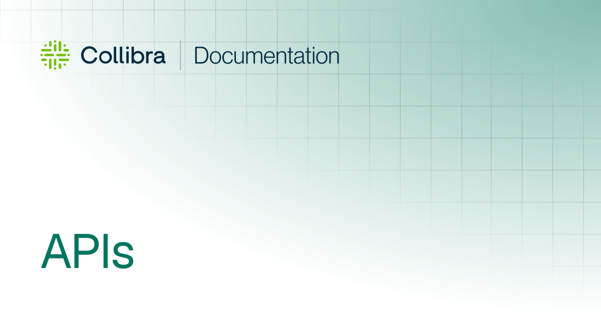 APIs | Data Quality self-hosted | Collibra Documentation